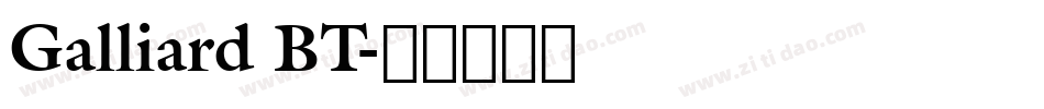 Galliard BT字体转换